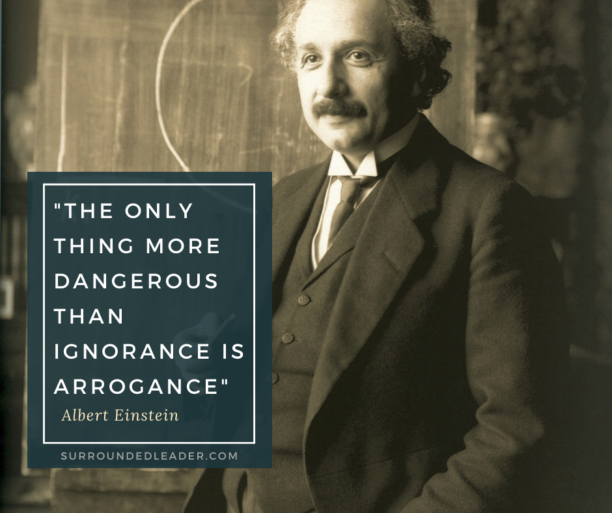 Ignorance and Arrogance