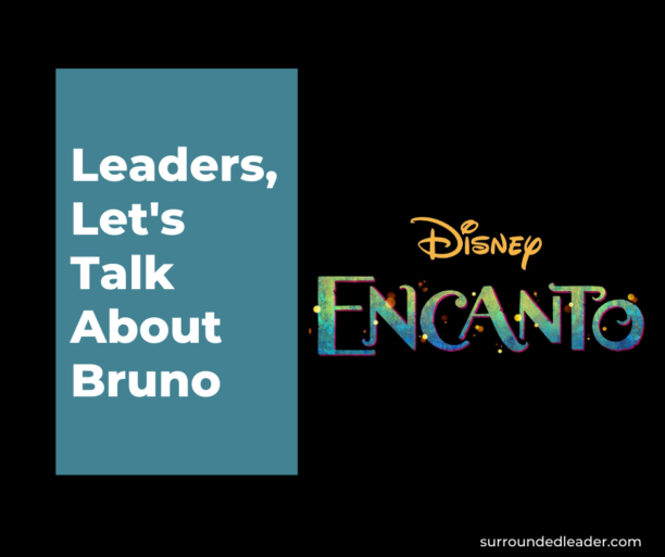 Encanto Leadership Lessons